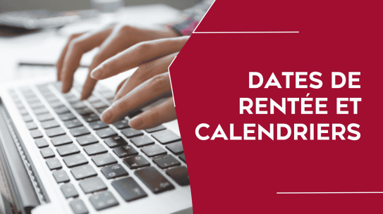 Dates de rentrées et Calendriers Universitaires 2026-2027